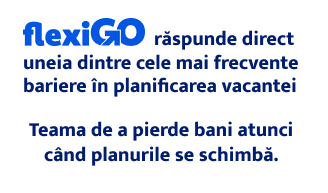 flexiGO răspunde direct uneia dintre cele mai frecvente bariere în planificarea vacanței